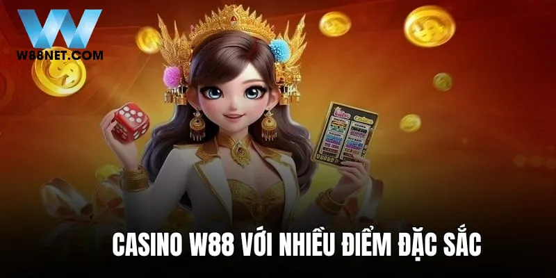 Casino W88 thiên đường giải trí thú vị đặc sắc