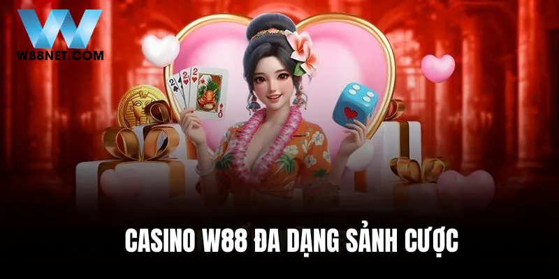 Sảnh Casino hấp nhất nhà cái W88 