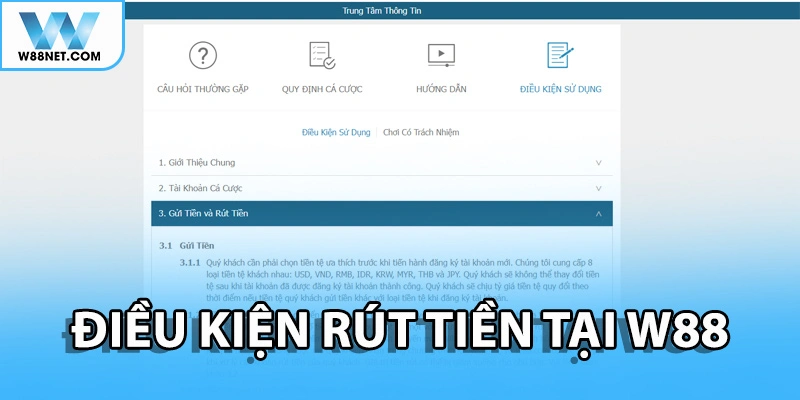 Cần đáp ứng điều kiện để quy trình rút tiền w88 thành công